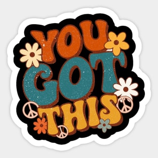 Groovy Motivational Testing Day Teacher Student You Got This Sticker